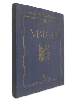 Madrid (Guias Artísticas de Espanã)