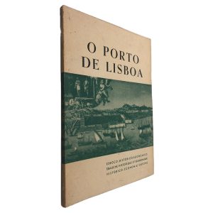 O Porto de Lisboa (Esboço Histórico-Económico)