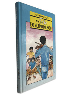 Os Sete e o Violino Roubado - Enid Blyton