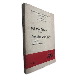 Reforma Agrária - Arrendamento Rural - Baldios - M. Macedos dos Santos