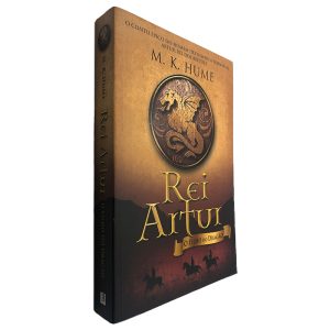 Rei Arthur (O Filho do Dragão) - M. K. Hume