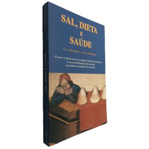 Sal, Dieta e Saúde - G. A. MacGregor - H. E. de Wardener