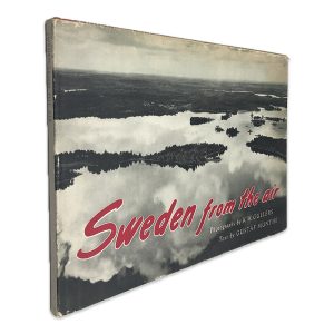 Sweden From The Air - K. W. Gullers - Gustaf Munthe