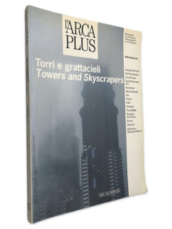 Torri e Grattacieli Towers and Skyscrapers (L_Arca Plus - N.º 13)