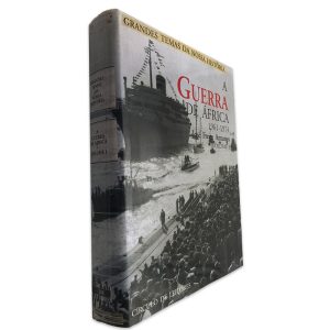 A Guerra de África (1961 - 1974 Volume I) - José Freire Antunes