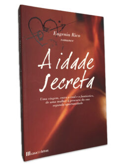 A Idade Secreta - Eugenia Rico