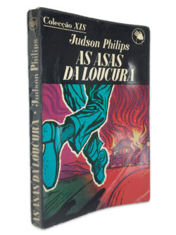 As Asas da Loucura - Judson Philips