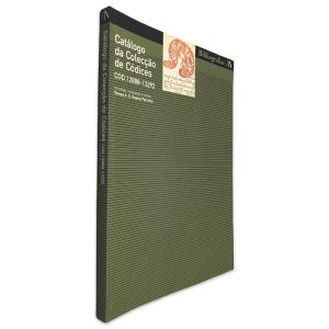 Catálogo da Colecção de Códices COD.12888 - 13292 - Teresa A. S. Duarte Ferreira
