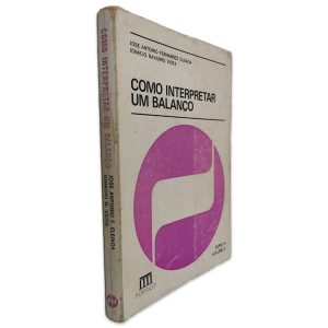Como Interpretar um Balanço - José Antonio Fernandez Eléjaga - Ignacio Navarro Viota
