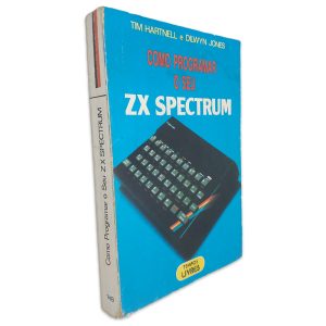Como Programar o seu ZX Spectrum - Tim Hartnell - Dilwyn Jones