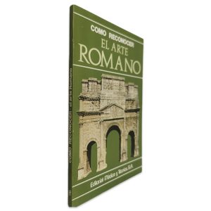 Como Reconocer el Arte Romano
