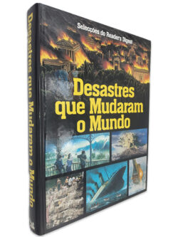 Desastres Que Mudaram o Mundo