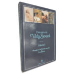 Dicionário da Vida Sexual (Volume 1 - Abandono de Recém-Nascido a Fornicação)