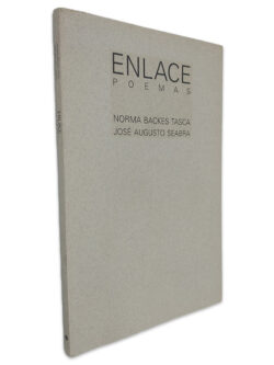 Enlace Poemas - Norma Backes Tasca - José Augusto Seabra