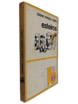 Esteiros - Soeiro Pereira Gomes