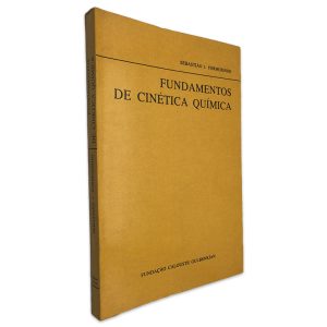 Fundamentos de Cinética Química - Sebastião J. Formosinho
