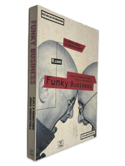 Funky Business - Kjell A. Nordstorm - Jonas Ridderstrale
