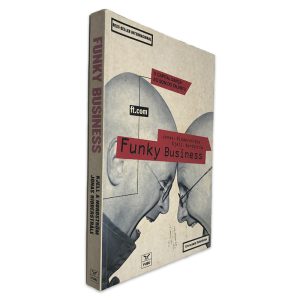 Funky Business - Kjell A. Nordstorm - Jonas Ridderstrale