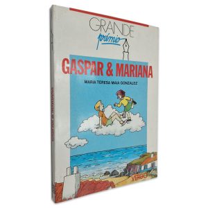 Gaspar e Mariana - Maria Teresa Maia Gonzalez