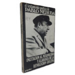 Incitación al Nixonicidio y Alabanza de la Revolución Chilena - Pablo Neruda