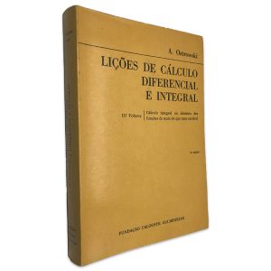 Lições de Cálculo Diferencial e Integral (Volume III) - A. Ostrowski