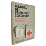 Manual de Primeiros Socorros (Volume 2) - Norbert Vieux - Pierre Jolis