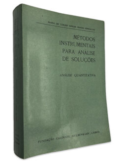 Métodos Instrumentais Para Análise de Soluções (Análise Quantitativa) - Maria de Lurdes Sadler Simões Gonçalves