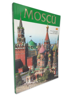 Moscú (100 Ilustraciones en Colores Plano Del Kremlin)