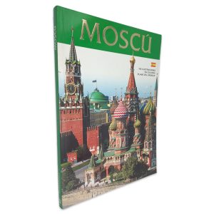 Moscú (100 Ilustraciones en Colores Plano Del Kremlin)