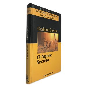 O Agente Secreto - Graham Greene
