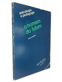 O Homem do Futuro - Paul Lengrand