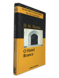 O Hotel Branco - D. M. Thomas 2