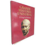 O Império Romano (Grande História Universal)