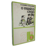 O Músico Cego - Vladimiro Korolenko