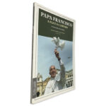 Papa Francisco a Paz é o Caminho