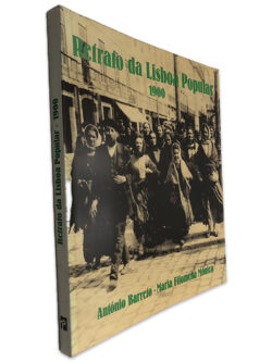 Retrato da Lisboa Popular 1900 - António Barreto - Maria Filomena Mónica
