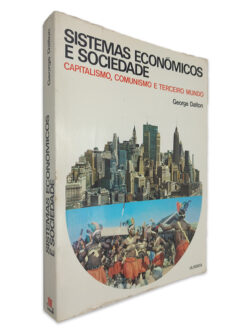 Sistemas Económicos e Sociedade - George Dalton