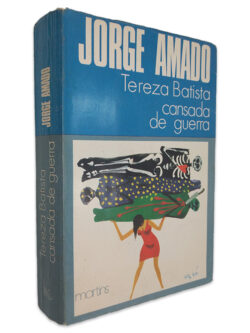 Tereza Batista Cansada de Guerra - Jorge Amado