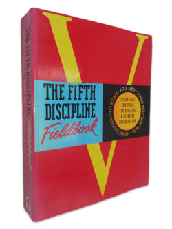 The Fifth Discipline Fieldbook