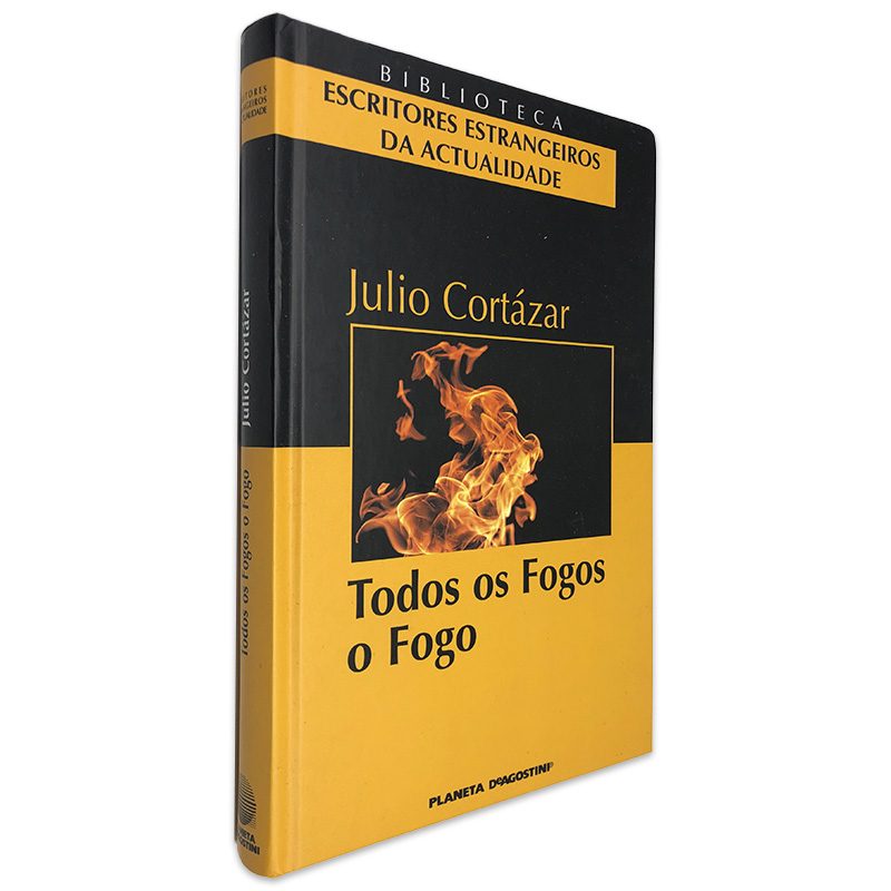 Todos Os Fogos O Fogo by Julio Cortázar
