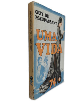 Uma Vida - Guy de Maupassant