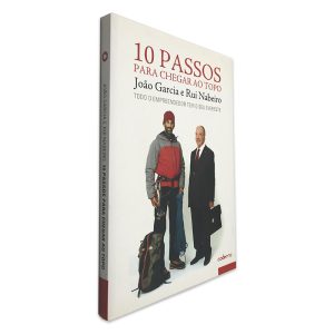 10 Passos Para Chegar ao Topo - João Garcia - Rui Nabeiro