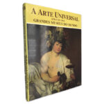 A Arte Universal Através dos Grandes Museus do Mundo (Volume 10 - Museus de Florença II) - Emma Micheletti