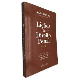 Lições de Direito Penal (Volume I) - André Ventura
