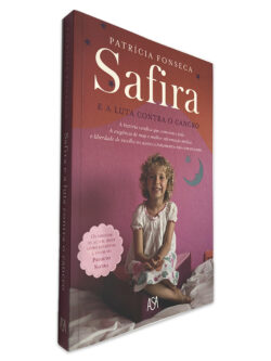 Safira e a Luta Contra o Cancro - Patrícia Fonseca