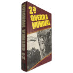 2.ª Guerra Mundial (Volume 1) -