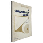 A Comunicação Social - Adriano D. Rodrigues