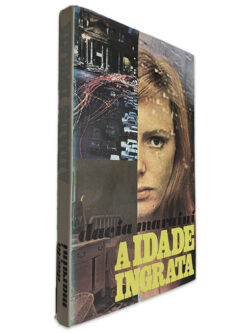 A Idade Ingrata - Dacia Maraini