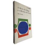 A Morte do Palhaço e o Mistério da Árvore - Raul Brandão