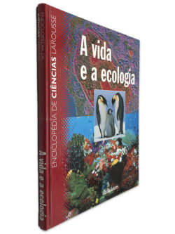 A Vida e a Ecologia -